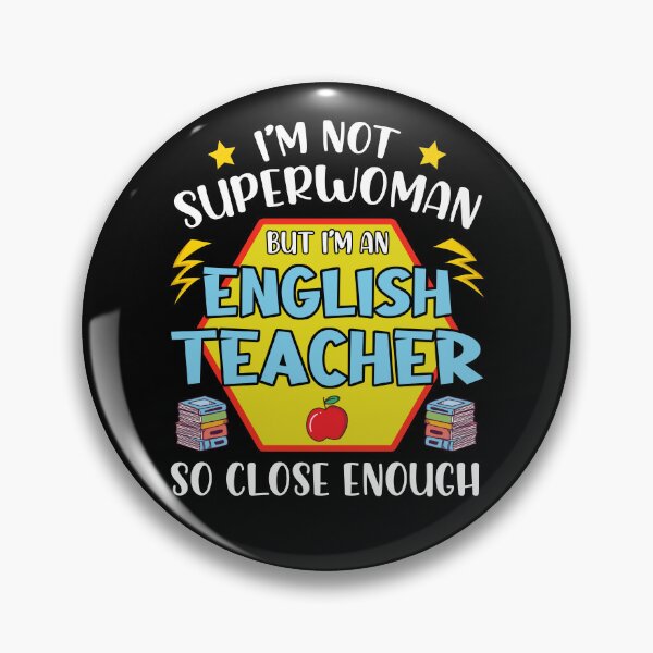 Item preview, I'm Not Superwoman But I'm Am English Teacher So Close Enough designed and sold by ropersmythx88.