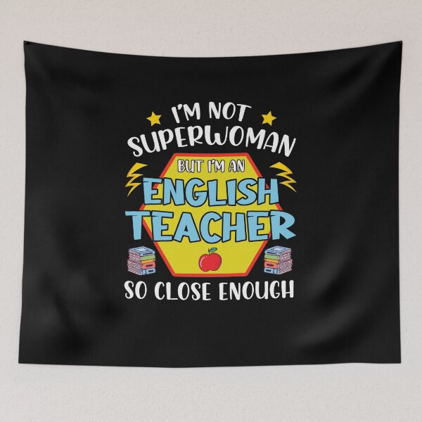 Item preview, I'm Not Superwoman But I'm Am English Teacher So Close Enough designed and sold by ropersmythx88.