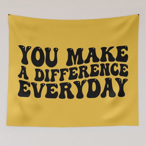 Item preview, You Make A Difference Everyday designed and sold by THROUGH-LIFE.