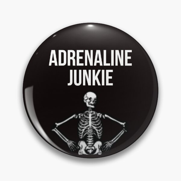 Item preview, Adrenaline Junkie designed and sold by Slogans4u.