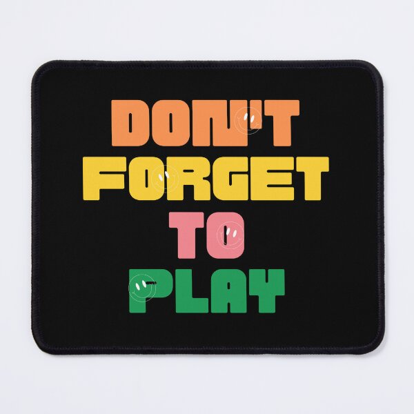 Item preview, Don't Forget To Play(Motivational Quote) Lettering designed and sold by Jalib.