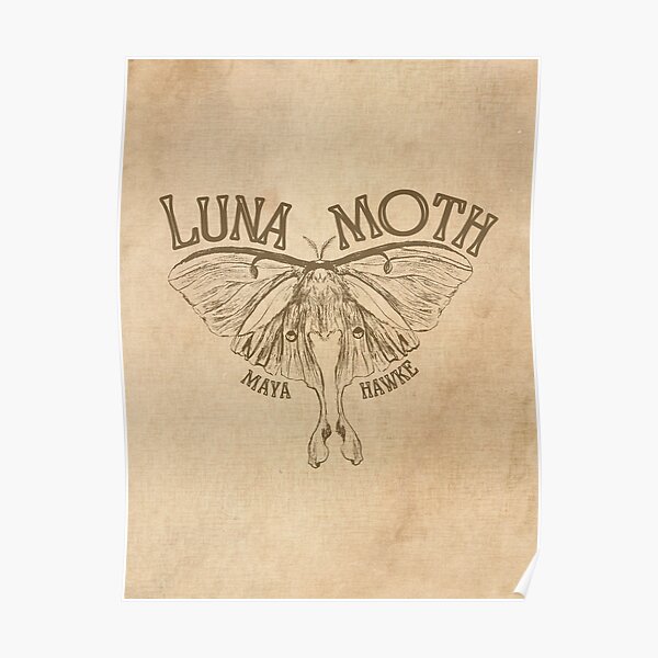 LUNA MOTH - MAYA HAWKE SONG ART Poster