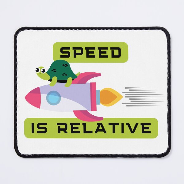 Item preview, Speed is Relative Like Tortoise designed and sold by Kubala.
