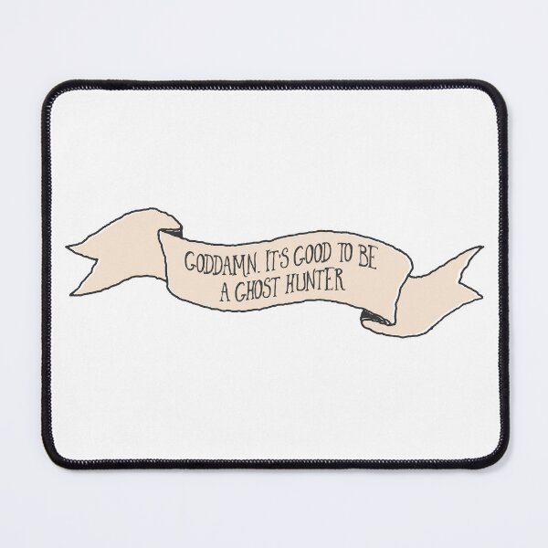 Item preview, Goddamn, it's good to be a ghost hunter designed and sold by Littlezilla.