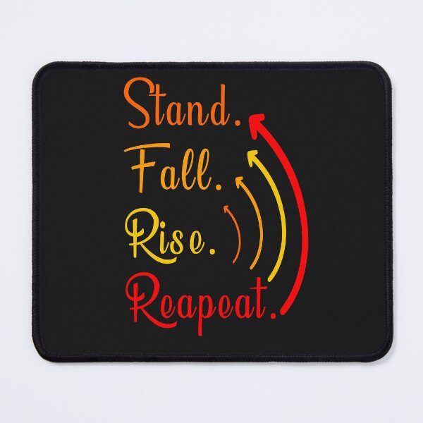 Item preview, stand fall rise repeat designed and sold by Glitches 16.