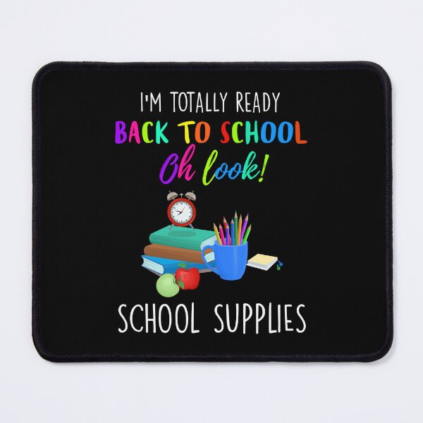 Item preview, I'm Totally Ready Back To School Oh Look School Supplies designed and sold by hanryhodaky80.
