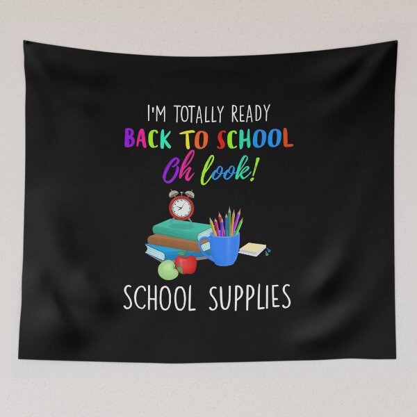 Item preview, I'm Totally Ready Back To School Oh Look School Supplies designed and sold by hanryhodaky80.