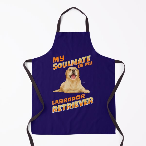 Item preview, My Soulmate Is My Labrador Retriever designed and sold by Rell1970.