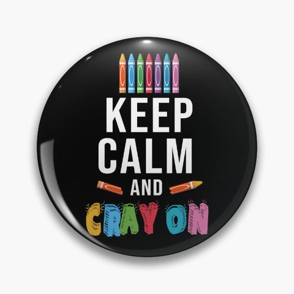 Item preview, Keep Calm And Crayon Back To School Kindergarten Art designed and sold by hanryhodaky80.