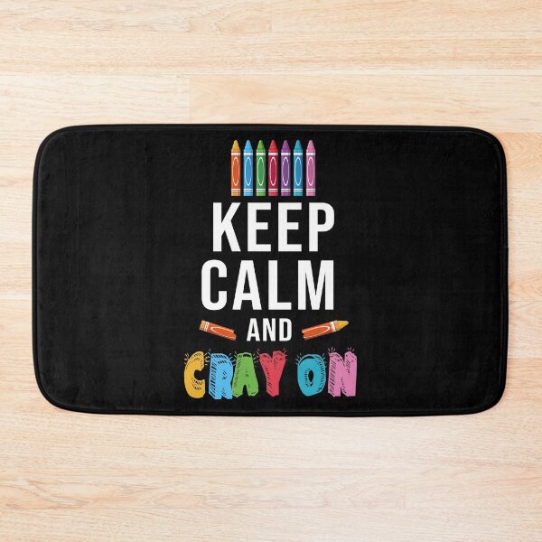Item preview, Keep Calm And Crayon Back To School Kindergarten Art designed and sold by hanryhodaky80.