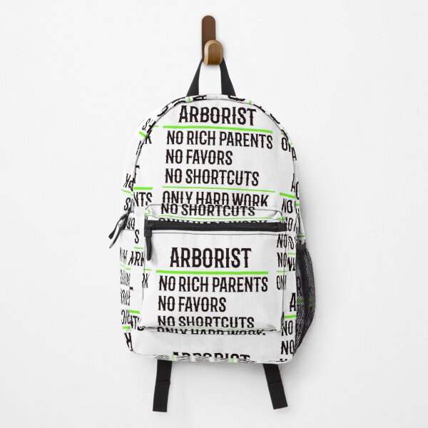 Item preview, Arborist No Rich Parents, No Favors, No Shortcuts, Only Hard Work designed and sold by TeesYouWant.