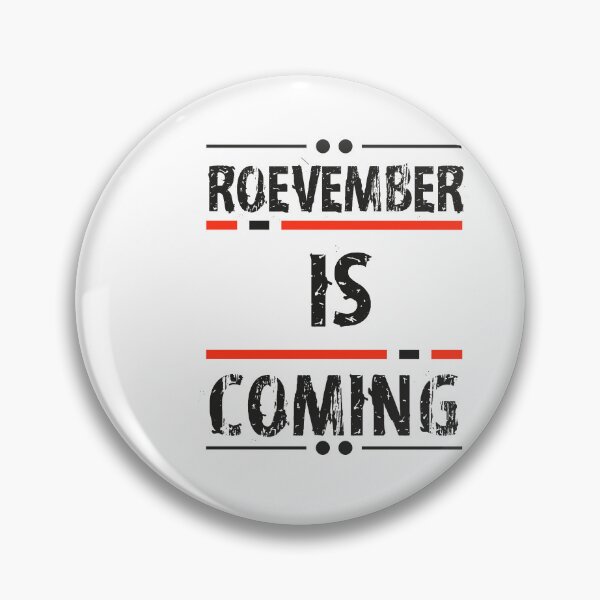 Item preview, ROEVEMBER IS COMING  WOMEN'S RIGHTS PRO-CHOICE designed and sold by zaryab213.