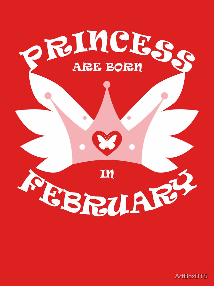 Princess Are Born In February by ArtBoxDTS