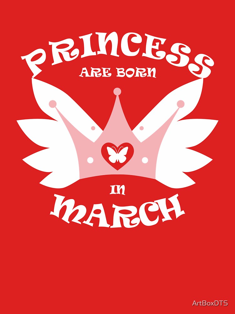 Princess Are Born In March by ArtBoxDTS