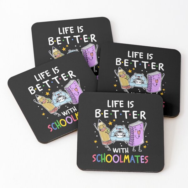 Item preview, Life Is Better With Schoolmates Back To School designed and sold by sirineguchiy99.
