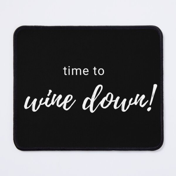 Item preview, Wine Down designed and sold by Vivoh12.