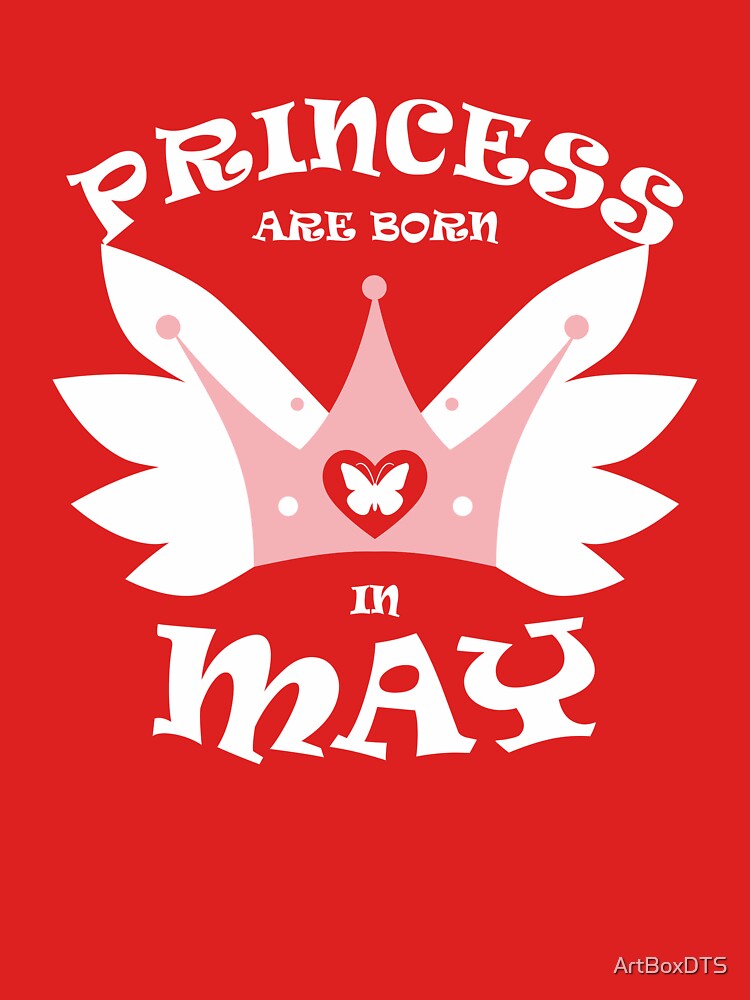 Princess Are Born In May by ArtBoxDTS