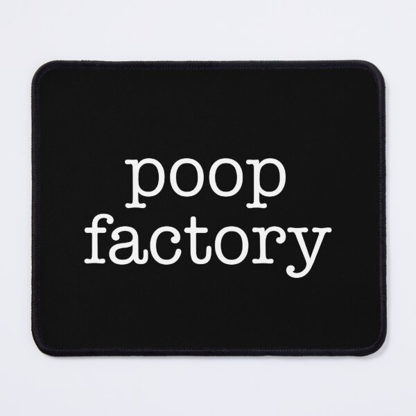 Item preview, Poop Factory  designed and sold by The Junto Shop.