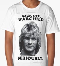 back off warchild seriously Long T-Shirt