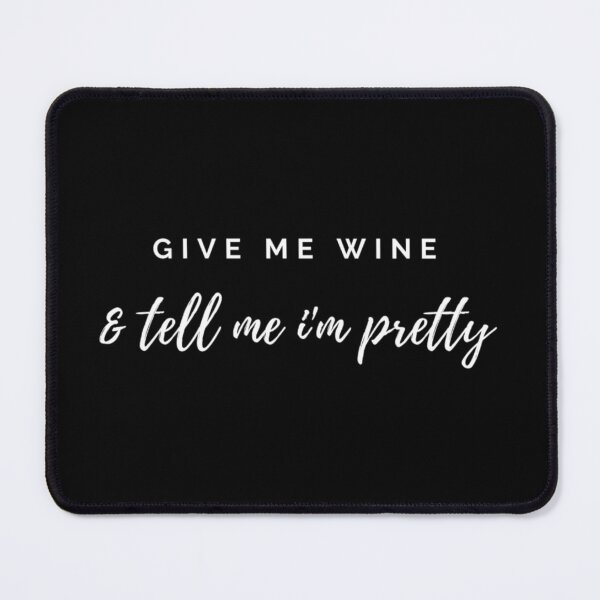 Item preview, Give Me Wine designed and sold by Vivoh12.