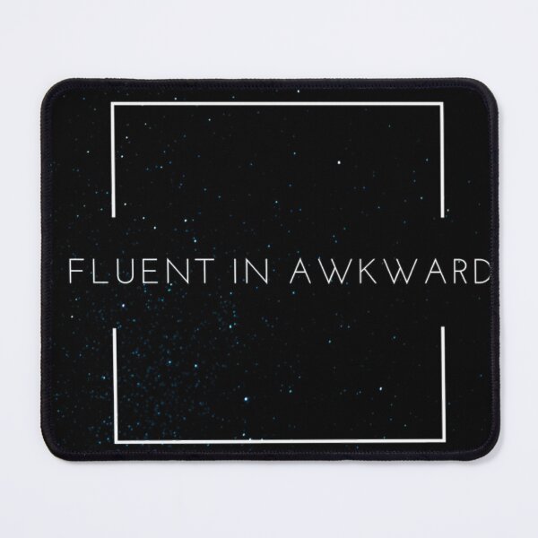 Item preview, Fluent in Awkward designed and sold by Vivoh12.
