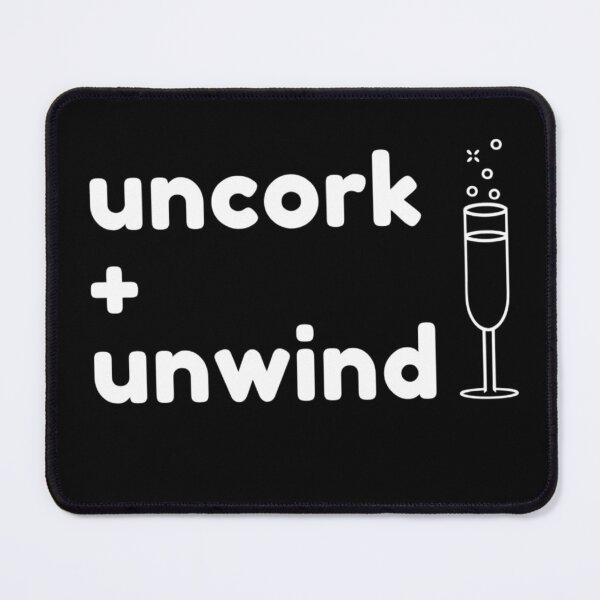 Item preview, Uncork And Unwind designed and sold by Vivoh12.