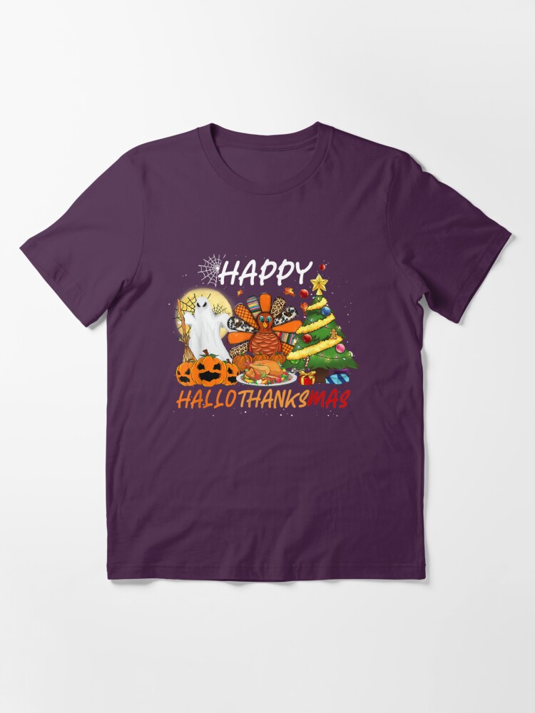 Discover Happy Hallothanksmas Funny Halloween Thanksgiving Christmas  Essential T-Shirt