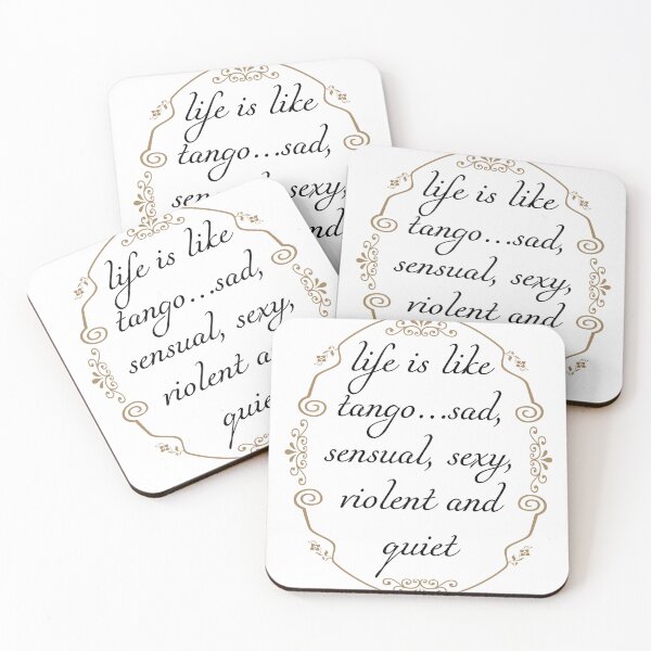 Item preview, life is like tango sad sensual sexy violent and quiet designed and sold by Pixtela ..