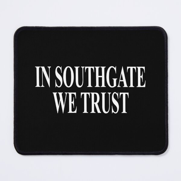 Item preview, In Southgate we trust designed and sold by Truefans.
