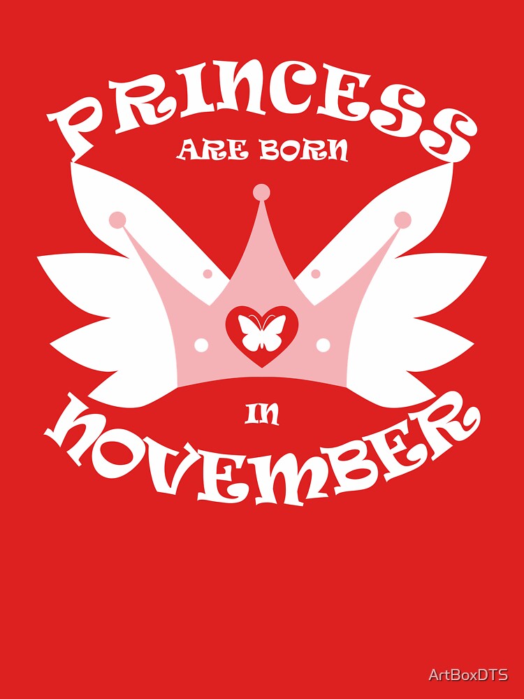 Princess Are Born In November by ArtBoxDTS