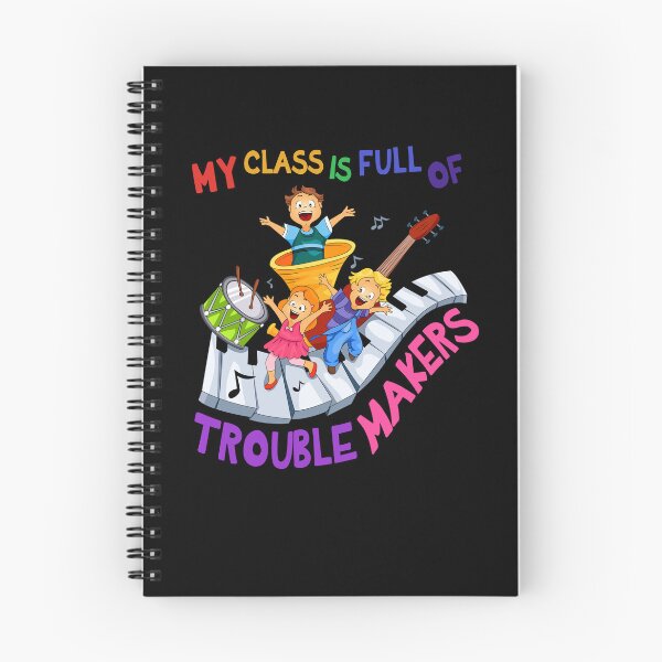 Item preview, My Class Is Full Of Troublemakers Funny Music Subject Student Back To School designed and sold by eddiebiccum26.
