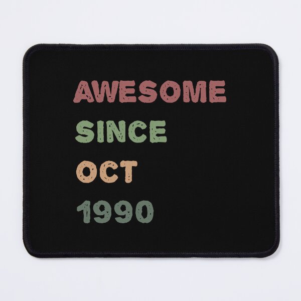 Item preview, Awesome Since oct 1990 designed and sold by NDN Digital Art.