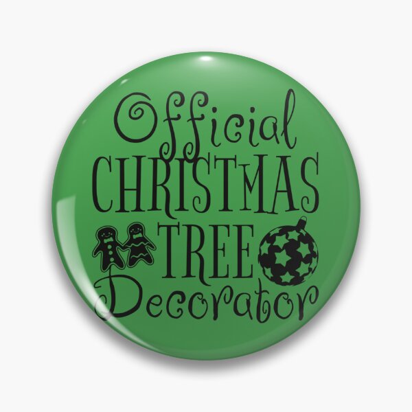 Item preview, Official Christmas Tree Decorator, Fun Slogan For All Christmas Tree Decorators, Black Font designed and sold by TrulyEpoque.