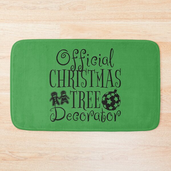 Item preview, Official Christmas Tree Decorator, Fun Slogan For All Christmas Tree Decorators, Black Font designed and sold by TrulyEpoque.