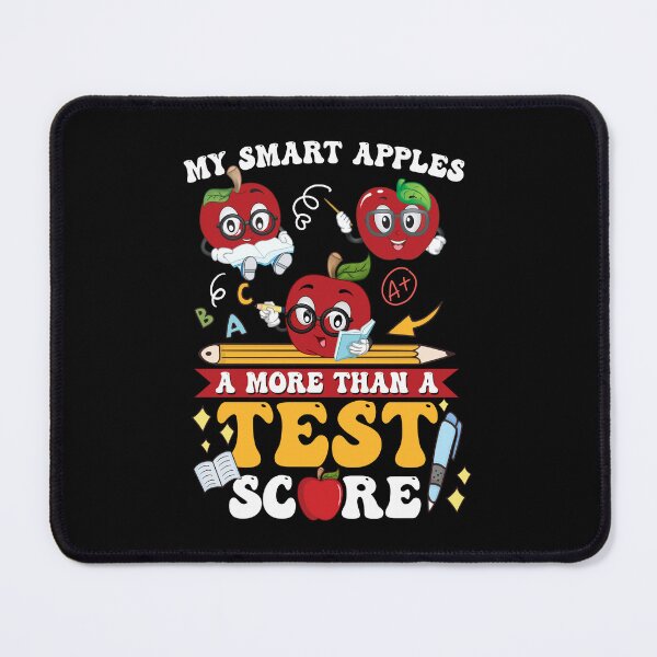 Item preview, My Smart Apples Are More Than A Test Score Test Day Funny Apple Back To School designed and sold by eddiebiccum26.