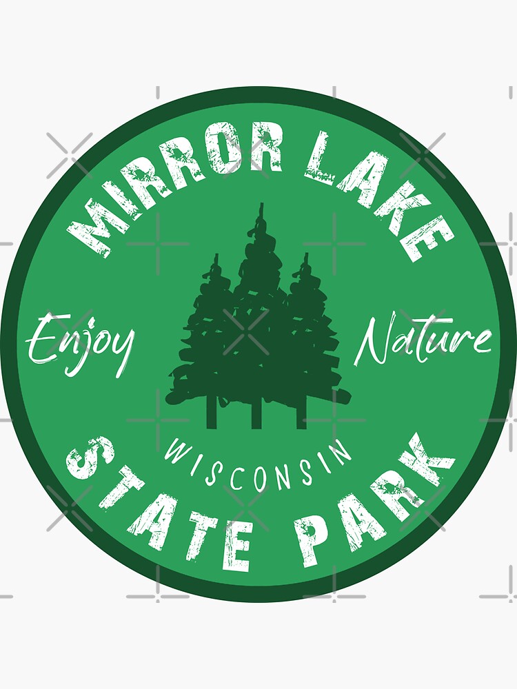 "Mirror Lake State Park Wisconsin Enjoy Nature " Sticker for Sale by