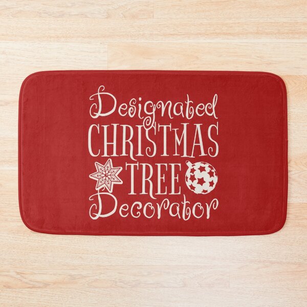 Item preview, Designated Christmas Tree Decorator, Fun Slogan For All Christmas Tree Decorators designed and sold by TrulyEpoque.