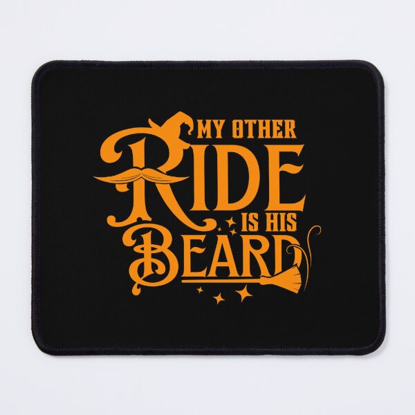 Item preview, My Other Ride Is His Beard, Witch Halloween, Funny Witch Quote designed and sold by Mixture-DESIGN.