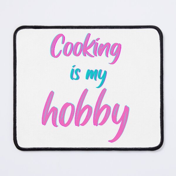 Item preview, cooking is my hobby designed and sold by HeavenDesign99.