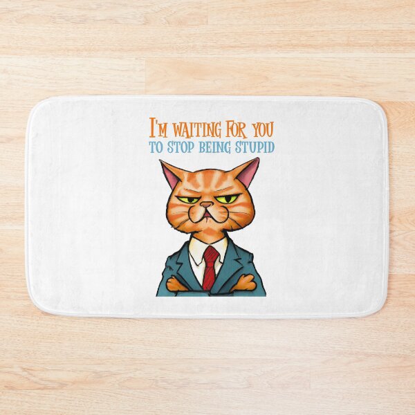 Item preview, Cat in Business Suit Waiting for you to stop being stupid designed and sold by FlippinTurtles.