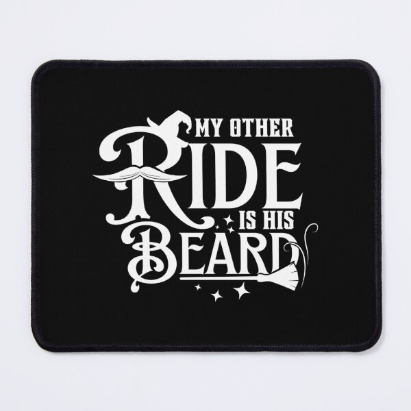 Item preview, My Other Ride Is His Beard, Witch Halloween, Funny Witch Quote designed and sold by Mixture-DESIGN.