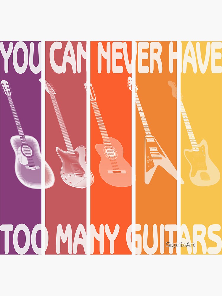 you-can-never-have-too-many-guitar-sticker-for-sale-by-mokhtarhariri