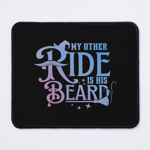Item preview, My Other Ride Is His Beard, Witch Halloween, Funny Witch Quote designed and sold by Mixture-DESIGN.