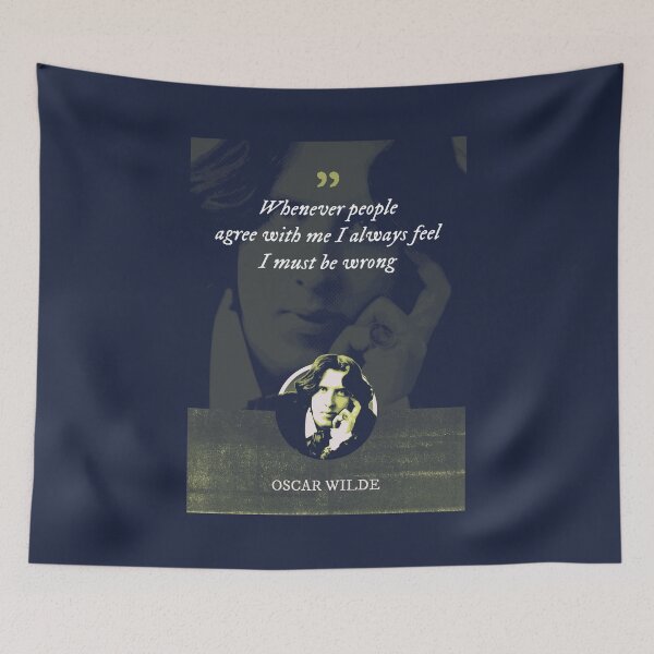 Item preview, Oscar Wilde - Whenever people agree with me I always feel I must be wrong designed and sold by Syahrasi.
