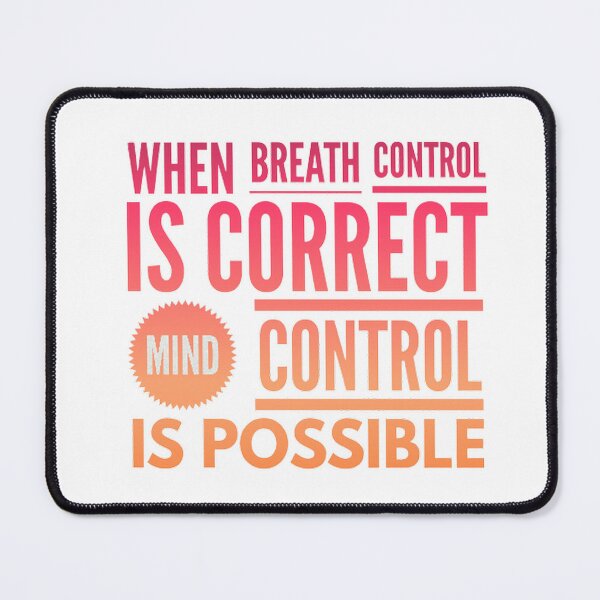 Item preview, When breath control is correct mind control is possible designed and sold by Hammy97.
