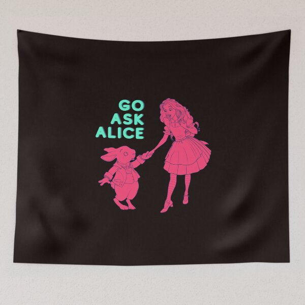 Item preview, Go Ask Alice designed and sold by Psycheek.