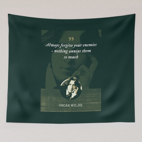 Item preview, Oscar Wilde - Always forgive your enemies - nothing annoys them so much designed and sold by Syahrasi.
