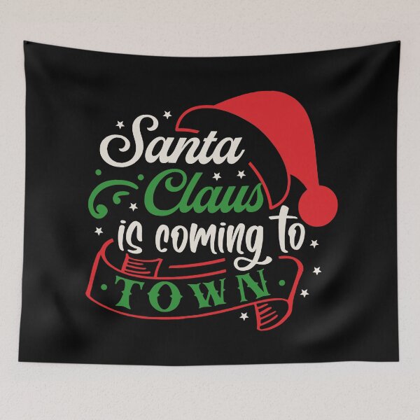Item preview, Fun Santa Claus In Town, Fun Slogan For All Christmas Lovers designed and sold by TrulyEpoque.
