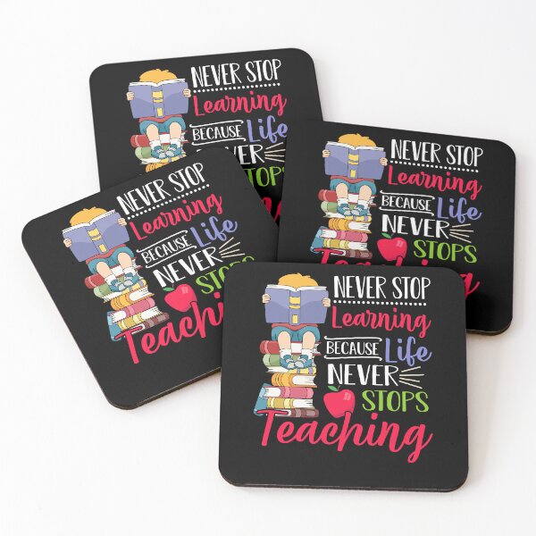 Item preview, Never Stop Learning Because Life Never Stops Teaching designed and sold by quertaautrey8.