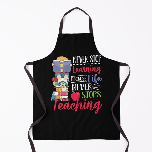 Item preview, Never Stop Learning Because Life Never Stops Teaching designed and sold by quertaautrey8.